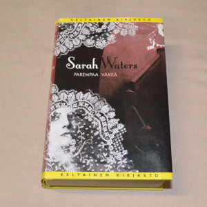 Sarah Waters Parempaa väkeä